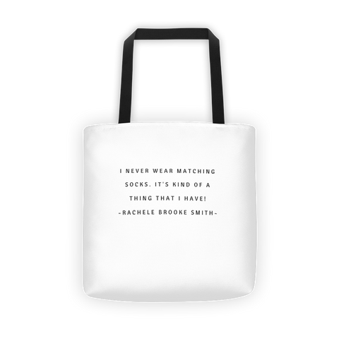 Quoted Tote Bag/I Never Wear Matching Socks