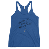 Women's Racer-Back Tank - Life Is Too Short